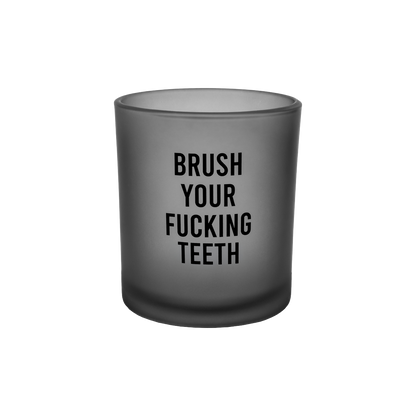 Pot à brosse à dent "brush your fucking teeth"