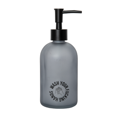 Distributeur de savon “Wash Your Fucking Hands”