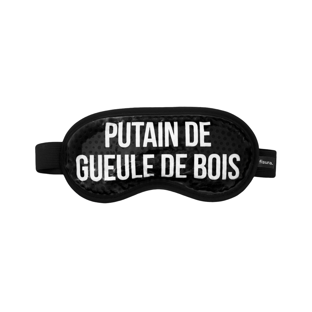 Masque gel "Putain de gueule de bois"