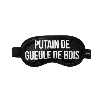 Masque gel "Putain de gueule de bois"