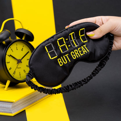Masque de nuit "Late but great"