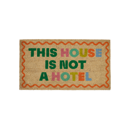 Paillasson "This house is not hotel"