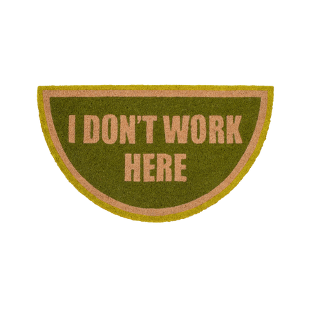 Paillasson "I don't work here"